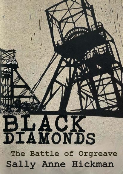 Black Diamonds : The Battle of Orgreave